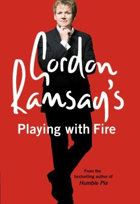 Cover of Gordon Ramsays Playing With Fire